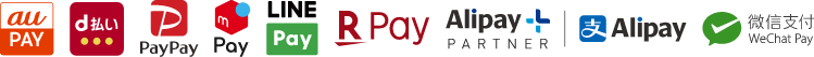 au PAY／d払い／PayPay／メルペイ／LINE Pay／楽天ペイ／Alipay+／WeChat Pay